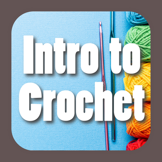 Intro to Crochet