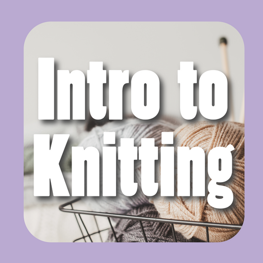 Intro to Knitting